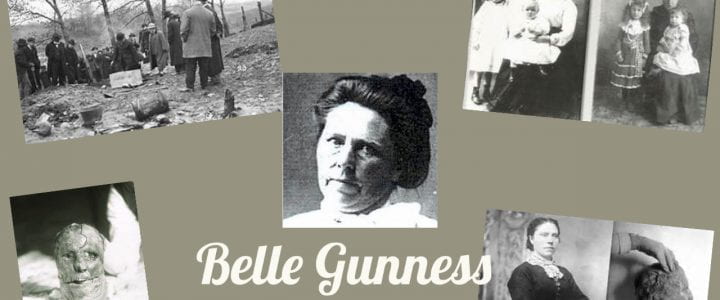 Belle Gunness and Her Terrifying Truth