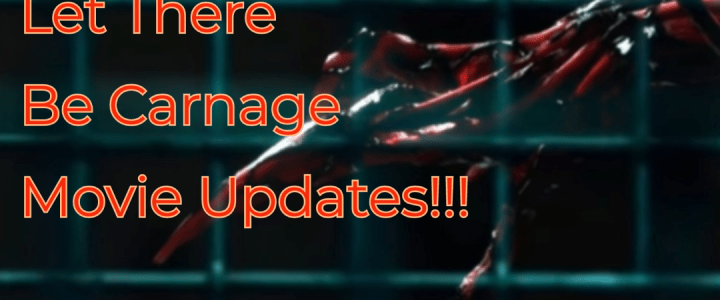 All Venom 2 Let there be Carnage Movie Updates!
