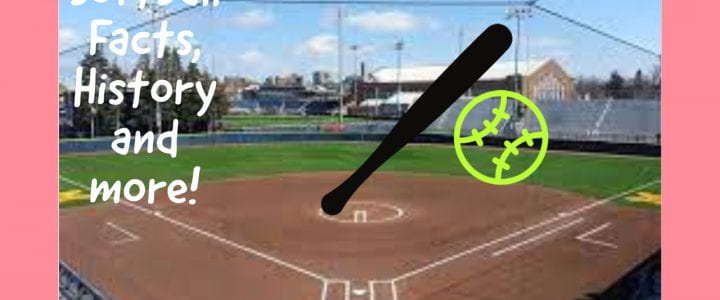Softball Facts, History, and More!