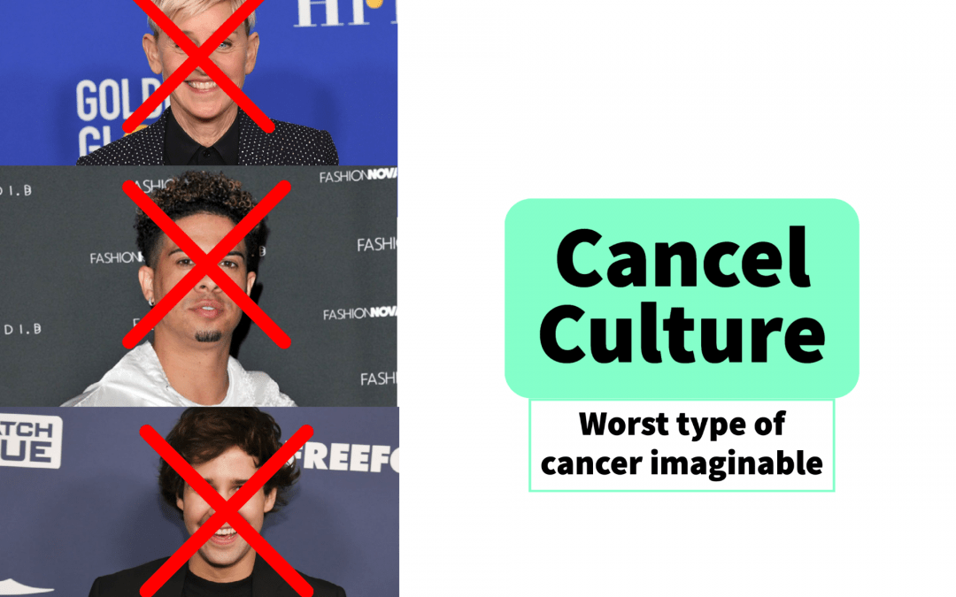 Cancel Culture: what is it, and why those who believe in it need to grow up
