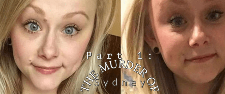 Part 1: The Murder of Sydney Loofe