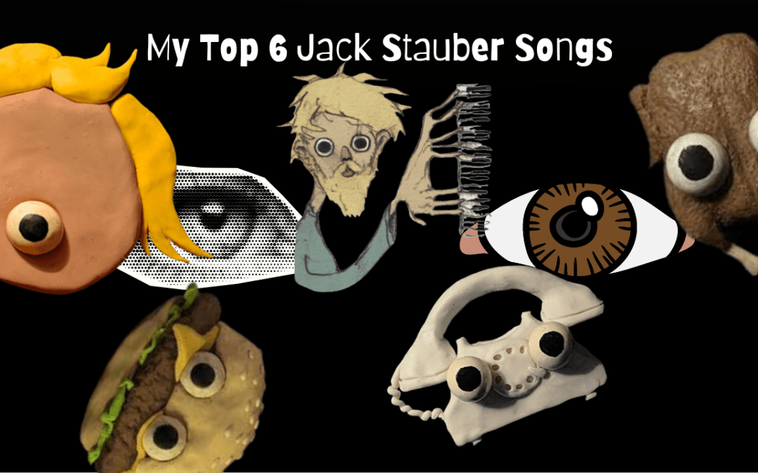 My Top 6 Jack Stauber Songs 