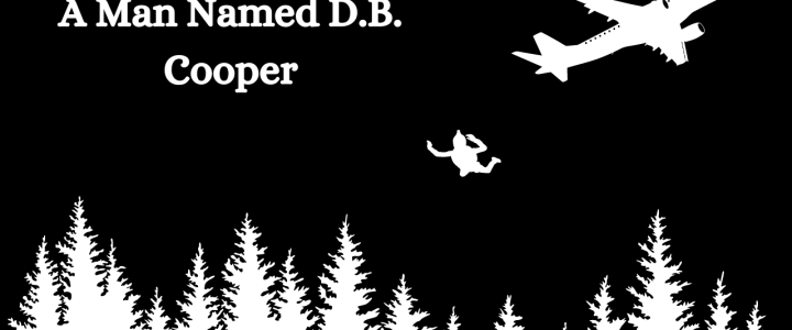 A Man Named D.B. Cooper